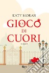 Un gioco di cuori libro