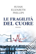 Le fragilità del cuore libro