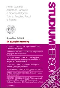 Studium personae. Rivista culturale dell'Istituto superiore di scienze religiose Mons. A. Pecci di Matera (2013). Vol. 2 libro