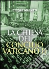 La Chiesa del Concilio vaticano II libro