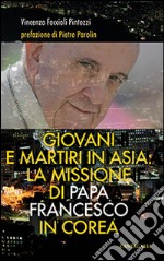 Giovani e martiri in Asia: la missione di papa Francesco in Corea