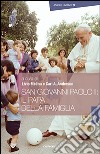 San Giovanni Paolo II: il papa della famiglia libro di Melina L. (cur.) Anderson C. A. (cur.)