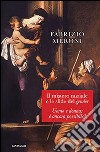 Il mistero nuziale e le sfide del gender. Uomo e donna: è ancora possibile? libro