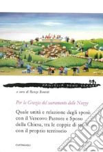 La grazia del sacramento delle nozze libro