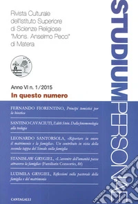 Studium personae. Rivista culturale dell'Istituto superiore di scienze religiose Mons. A. Pecci di Matera (2015). Vol. 1 libro