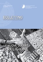 Bollettino di dottrina sociale della chiesa (2015). Vol. 4: Le nuove guerre di religione libro