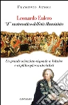 Leonardo Eulero «il» matematico dell'età illuminista. Un grande scienziato contro Voltaire e i philosophes materialisti libro di Agnoli Francesco