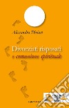 Divorziati risposati e comunione spirituale libro