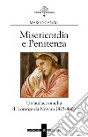 Misericordia e penitenza. Un'audace omelia di Lorenzo da Novara (425-440) libro