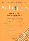 Anthropotes. Rivista di studi sulla persona e la famiglia (2016). Vol. 2: Amoris laetitia: bilancio e prospettive libro di Pontificio Istituto Giovanni Paolo II per Studi su Matrimonio e Famiglia (cur.)