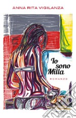 Io sono Milla libro