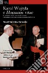 Karol Wojtyla e «Humanae Vitae». Il contributo dell'arcivescovo di Cracovia e del gruppo di teologi polacchi all'enciclica di Paolo VI libro