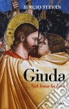 Giuda. Nel buio la luce libro