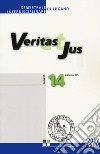 Veritas et Jus (2017). Vol. 14 libro di Facoltà teologica Lugano (cur.)