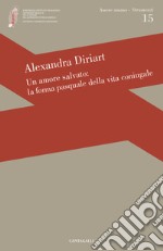 Un amore salvato: la forma pasquale dell'amore coniugale