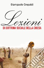 Lezioni di dottrina sociale della chiesa libro