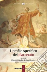 Il profilo specifico del diaconato libro