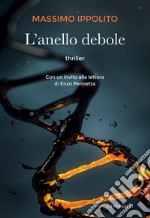 L'anello debole libro