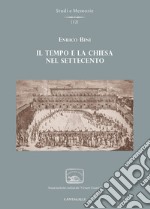 Il tempo e la Chiesa nel Settecento libro