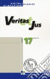 Veritas et Jus (2018). Vol. 17 libro di Facoltà teologica Lugano (cur.)