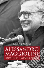 Alessandro Maggiolini. Un vescovo da prima pagina