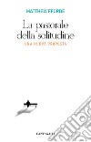 La pastorale della solitudine. Una nuova proposta libro di Fforde Matthew