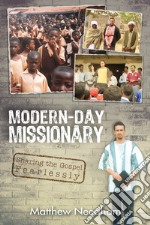 Modern-Day Missionary. Sharing the Gospel Fearlessly