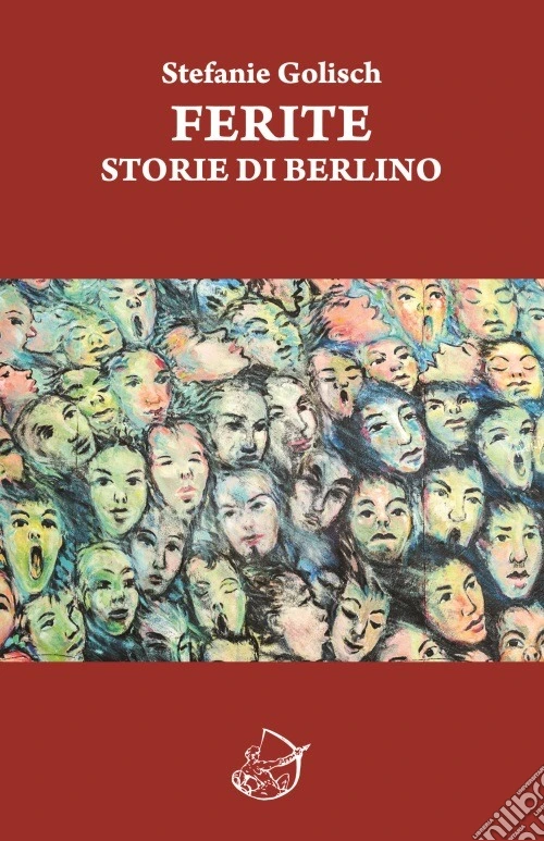 Ferite. Storie di Berlino