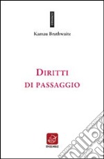 Diritti di passaggio. Ediz. multilingue