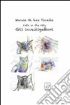 Cats in the city. Gli investigattori libro