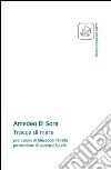 Tracce di mare libro di Di Sora Amedeo