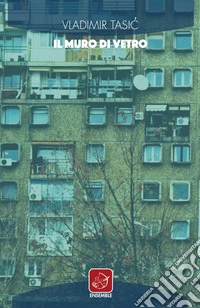 Il muro di vetro libro