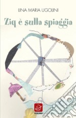 Ziq è sulla spiaggia libro