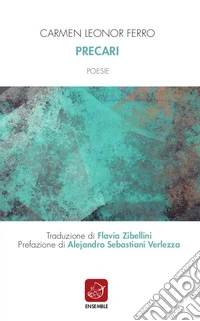 Precari. Testo spagnolo a fronte libro