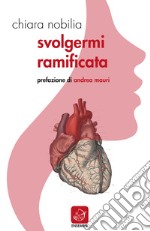 Svolgermi ramificata libro