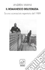 Il romanesco dell'edilizia. Su uno sconosciuto repertorio del 1989 libro