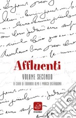 Affluenti. Nuova poesia fiorentina. Vol. 2 libro