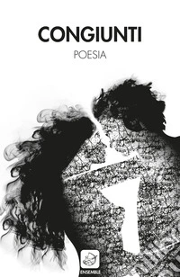 Congiunti. Poesia libro