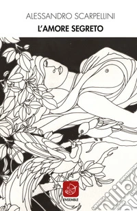 L'amore segreto libro