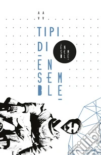 Tipi di Ensemble
