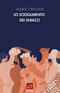 Lo scioglimento dei ghiacci