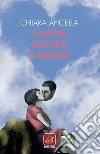 L'amore quando è assente libro