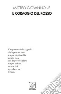 Il coraggio del rosso libro