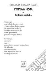 L'ottava nota. Sinfonie poetiche libro