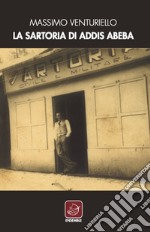 La sartoria di Addis Abeba libro