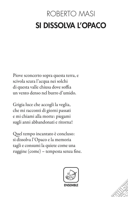 Si dissolva l'opaco