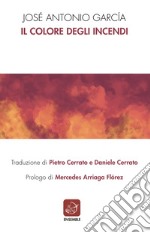 Il colore degli incendi