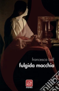 Fulgida macchia