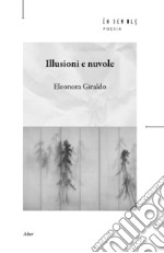 Illusioni e nuvole