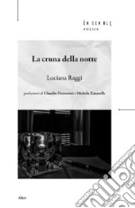 La cruna della notte libro